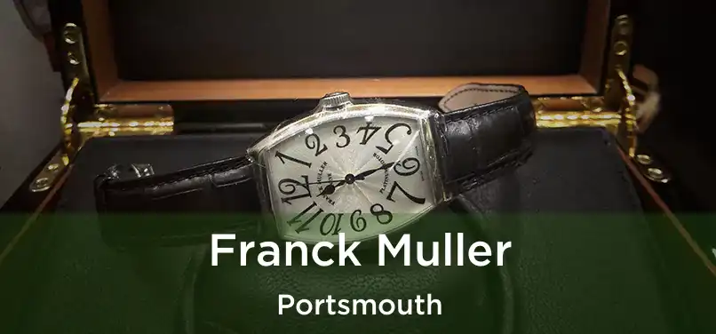 Franck Muller Portsmouth