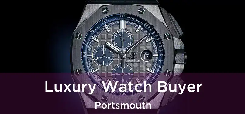 Luxury Watch Buyer Portsmouth