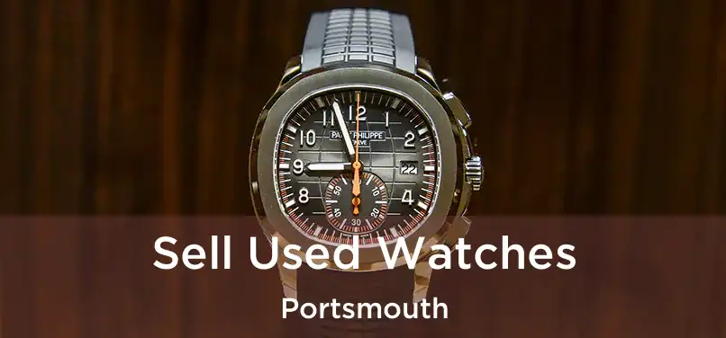 Sell Used Watches Portsmouth